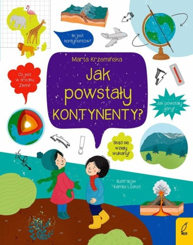 Przejdź do produktu Książeczka Co i jak? Jak powstały kontynenty?