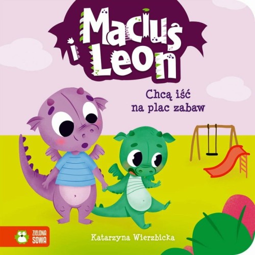 Przejdź do produktu Książeczka Maciuś i Leon chcą iść na plac zabaw