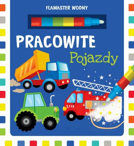 Przejdź do produktu Książeczka Flamaster wodny. Pracowite pojazdy