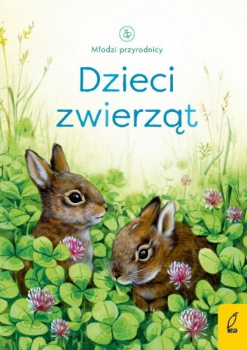 Przejdź do produktu Młodzi przyrodnicy. Dzieci zwierząt