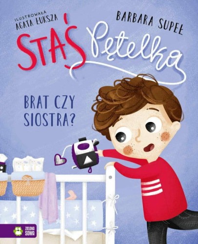 Przejdź do produktu Staś Pętelka Brat czy siostra? - Barbara Supeł