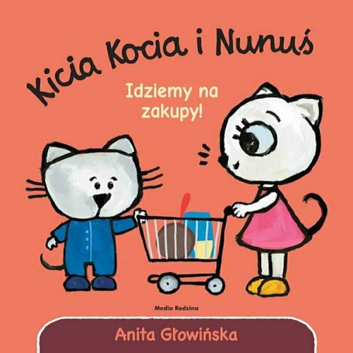 Przejdź do produktu Książeczka Kicia Kocia i Nunuś. Idziemy na zakupy!