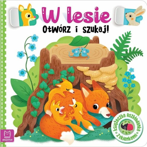 Przejdź do produktu W lesie. Otwórz i szukaj! Książeczka rozkładanka z okienkami